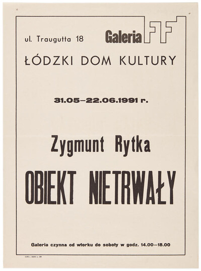 Plakat do wystawy Zygmunta Rytki &bdquo;Obiekt nietrwały&rdquo;