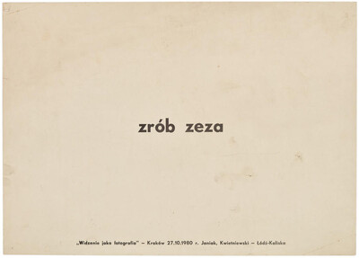 &bdquo;Zr&oacute;b zeza - widzenie jako fotografia&rdquo;