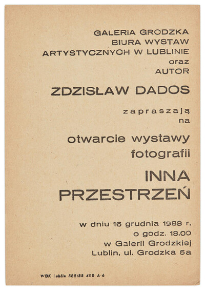 Zaproszenie na otwarcie do wystawy fotografii &bdquo;Inna przestrzeń&rdquo; Zdzisława Dadosa